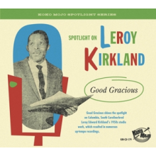 V/A - Leroy Kirkland- Good Gracious