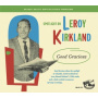 V/A - Leroy Kirkland- Good Gracious