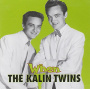 Kalin Twins - When