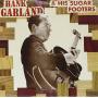 Garland, Hank -His Sugar - Hank Garland & His Sugar