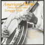 V/A - American Banjo, Three-Finger and Scruggs Style