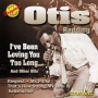 Redding, Otis - I've Been Loving You Too