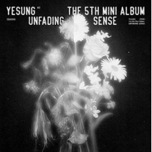 Yesung (Super Junior) - Unfading Sense