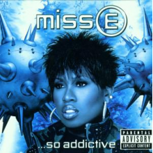 Missy Elliott - Miss E... So Addictive