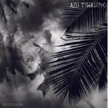 Tiwaline, Azu - Fifth Dream