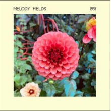 Melody Fields - 1991