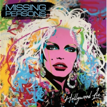 Missing Persons Feat. Dale Bozzio - Hollywood Lie