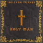 Turner, Joe Lynn - Holy Man