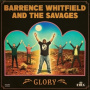 Whitfield, Barrence & the Savages - Glory