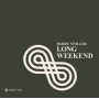 Stoller, Barry - Design / Long Weekend