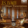 Rubsam, Wolfgang - J.S. Bach Organ Transcriptions: Orchestral Suites 2 & 3