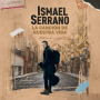 Serrano, Ismael - La Cancion De Nuestra Vida