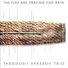 Spassov, Theodosii - The Fish Are Praying