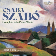 Balog, Jozsef - Szabo: Complete Solo Piano Works