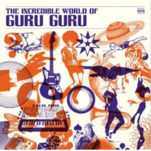 Guru Guru - Incredible World of Guru Guru