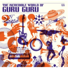 Guru Guru - Incredible World of Guru Guru