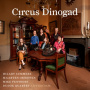 Summers, Hilary / Maarten Ornstein / Mike Fentross / Dudok Quartet Amsterdam - Circus Dinogad