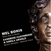 Sandrine Cantoreggi & Sheila Arnold - Mel Bonis, Entre Soir Et Matin