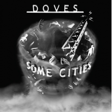 Doves - Some Cities
