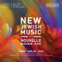 Orchestre Metropolitain / Nicolas Ellis - New Jewish Music, Vol. 4 - Habibi, Harlap, Ueda