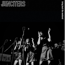 Inciters - Bring Back the Weekend