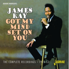 Ray, James - Got My Mind Set On You - the Complete Recordings 1959-1962