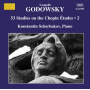 Scherbakov, Konstantin - Godowsky: Piano Music Vol.15: 53 Studies On the Chopin Etudes Vol.2