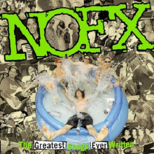 Nofx - Greatest Songs Ever Writt