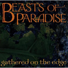 Beasts of Paradise - Gathered On the Edge