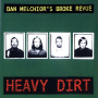 Melchior, Dan - Heavy Dirt