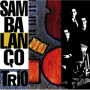 Sambalanco Trio - Sambalanco Trio