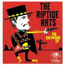 Riptide Rats - 7-the Eastwood