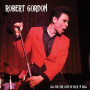 Gordon, Robert - All For the Love Rock'n'roll