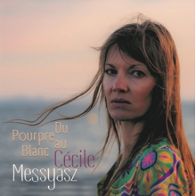 Messyasz, Cecile - Du Pourpre Au Blanc