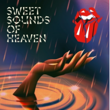 Rolling Stones - Sweet Sounds of Heaven