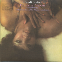 Staton, Candi - I'm Just a Prisoner