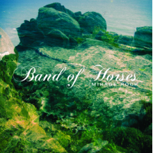 Band of Horses - Mirage Rock