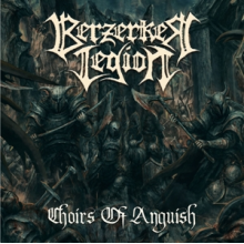 Berzerker Legion - Chaos Will Reign
