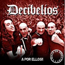 Decibelios - A Por Ellos