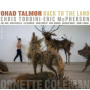 Talmor, Ohad / Chris Tordini / Eric McPherson - Back To the Land