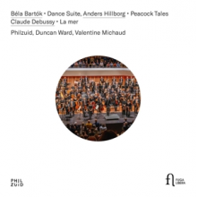 Ward, Duncan - Bartok: Dance Suite/Hillborg: Peacock Tales/Debussy: La Mer