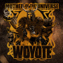 Woyote - Mother of the Universe