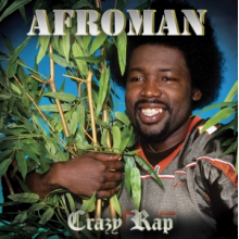 Afroman - Crazy Rap
