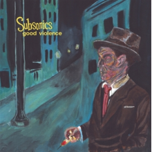 Subsonics - Good Violence (Black)