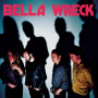 Wreck, Bella - Bella Wreck