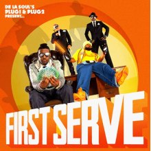 De La Soul's Plug 1 & 2 - First Serve