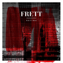 Frett - Nottwo