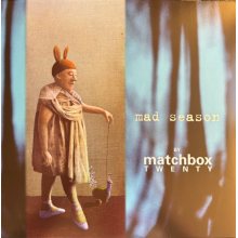 Matchbox Twenty - Mad Season