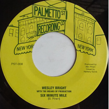 Bright, Wesley & the Means of Production - Six Minute Mile