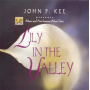 Kee, John P. - Lily In the Valley